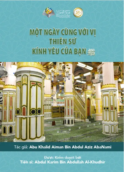 Một Ngày Với Đấng Tiên Tri Kính Yêu Của Bạn