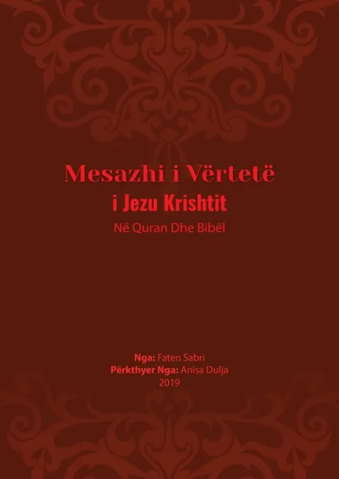 Mesazhi i vertete i jezu krishtit ne quran dhe bibel
