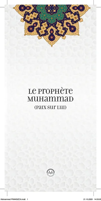 Le Prophète Muhammad (paix sur lui)