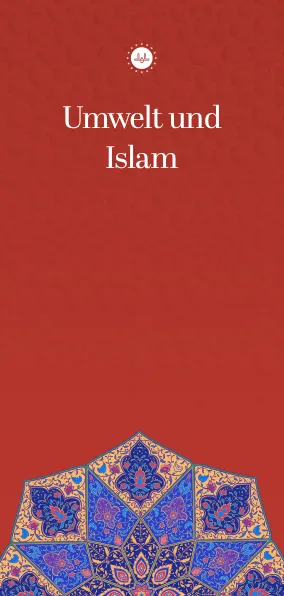 Umwelt und Islam