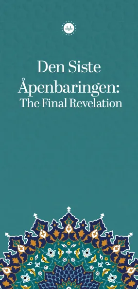 Den Siste Åpenbaringen: The Final Revelation