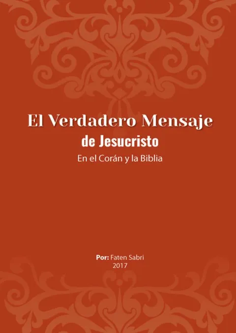 El Vedadero Mensaje de Jesús